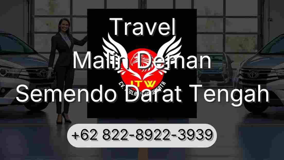 Travel Malin Deman Semendo Darat Tengah