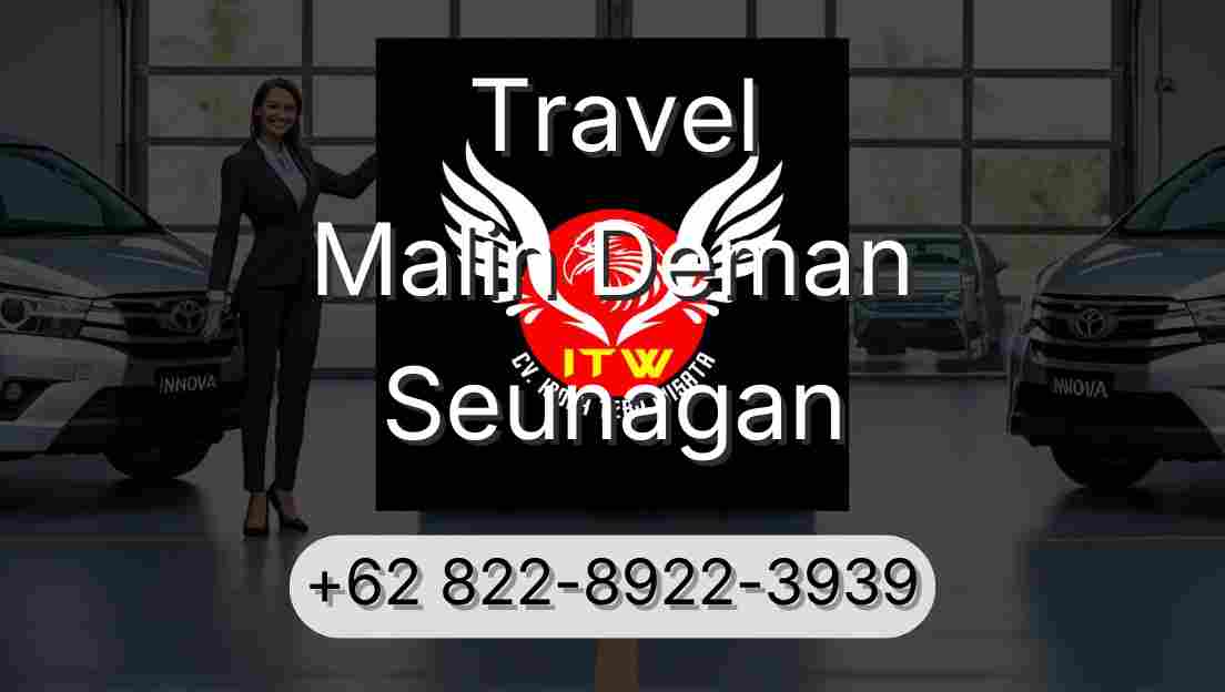 Travel Malin Deman Seunagan