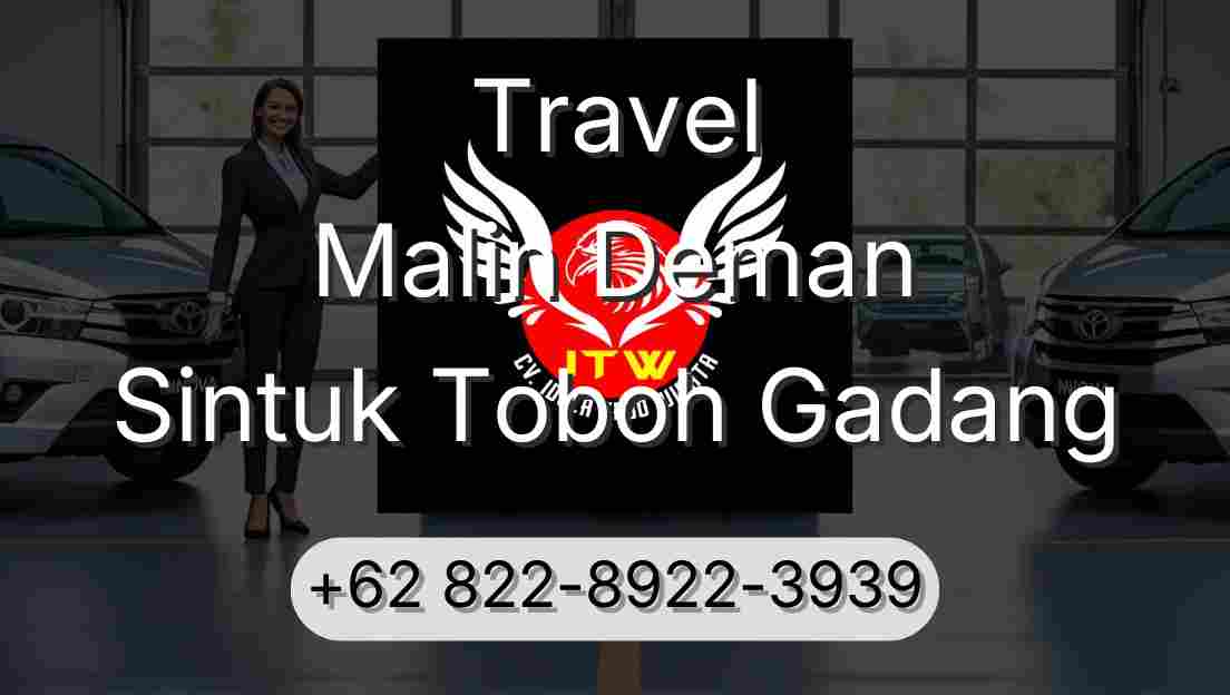 Travel Malin Deman Sintuk Toboh Gadang