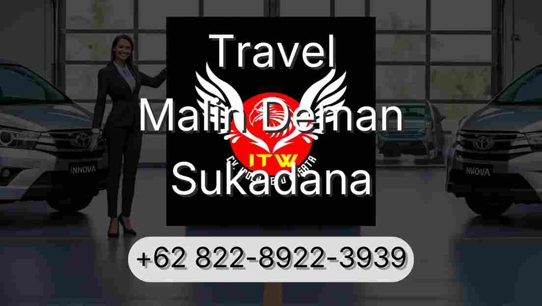 Travel Malin Deman Sukadana