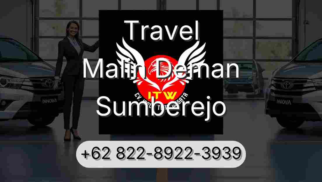 Travel Malin Deman Sumberejo