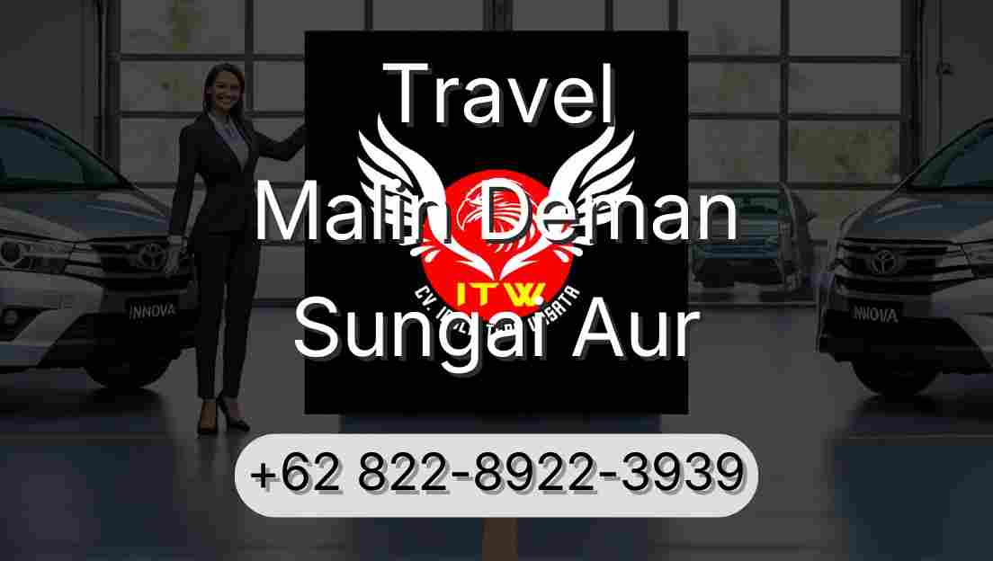 Travel Malin Deman Sungai Aur