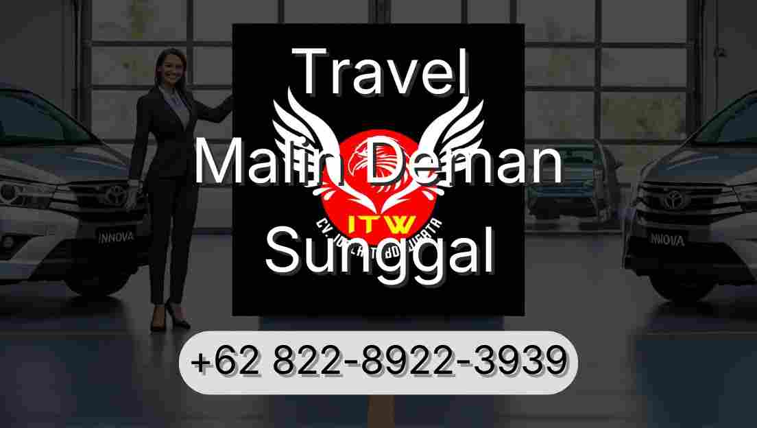 Travel Malin Deman Sunggal