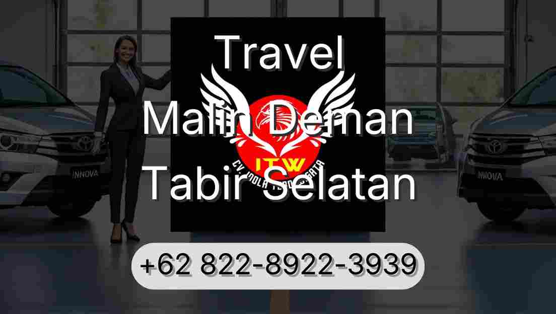 Travel Malin Deman Tabir Selatan