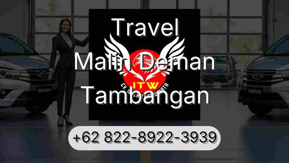 Travel Malin Deman Tambangan