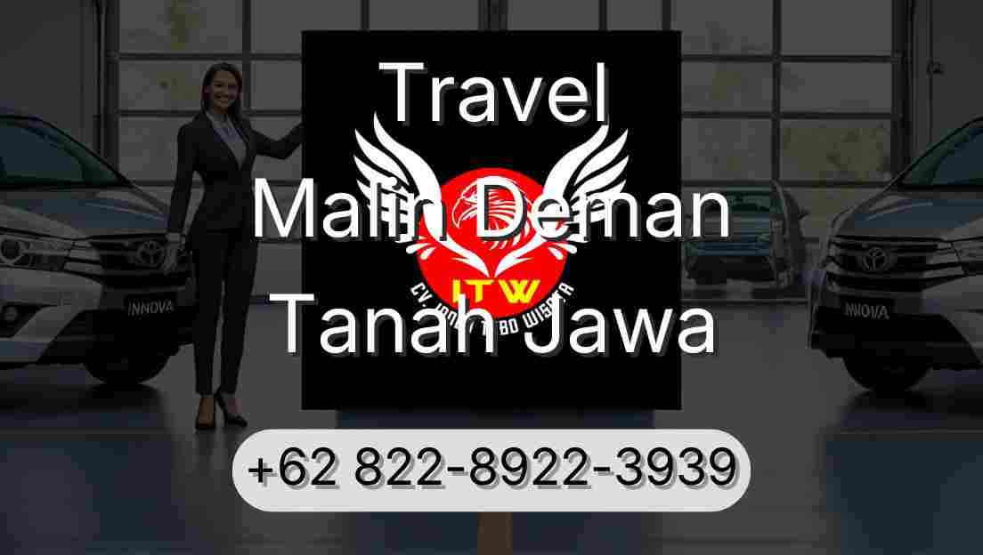 Travel Malin Deman Tanah Jawa