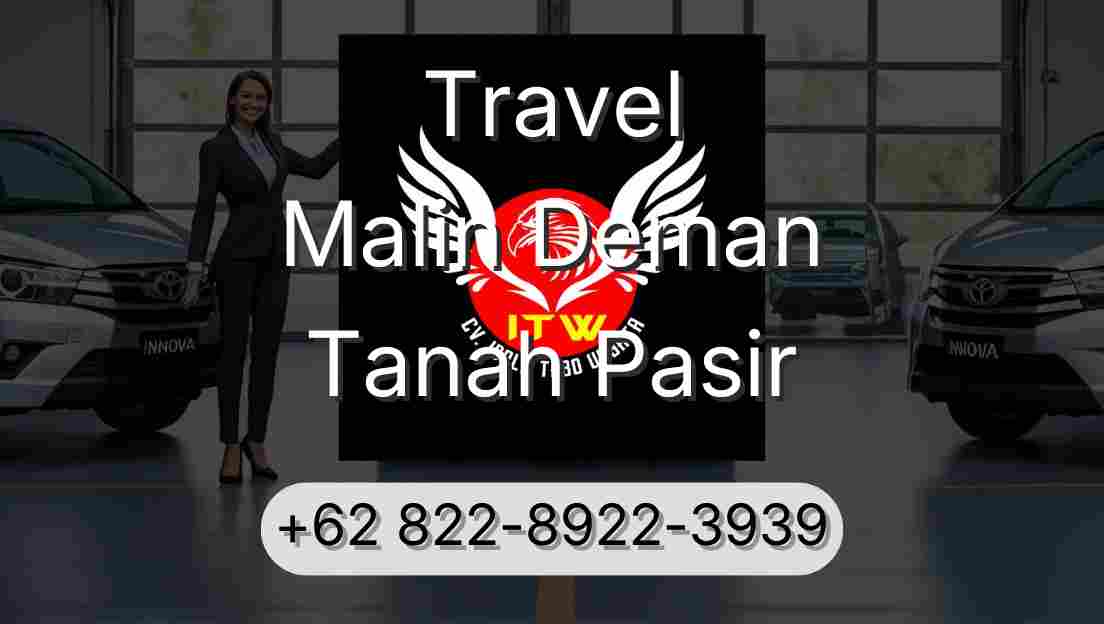 Travel Malin Deman Tanah Pasir