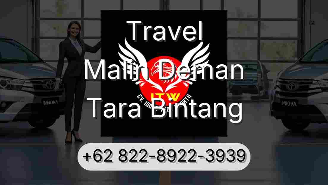 Travel Malin Deman Tara Bintang