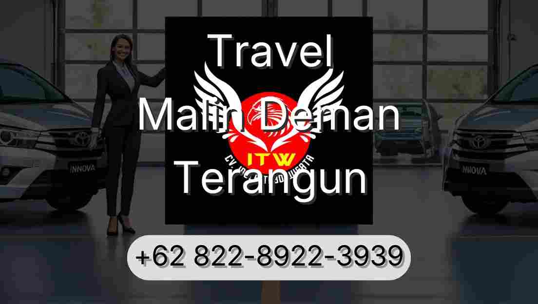 Travel Malin Deman Terangun
