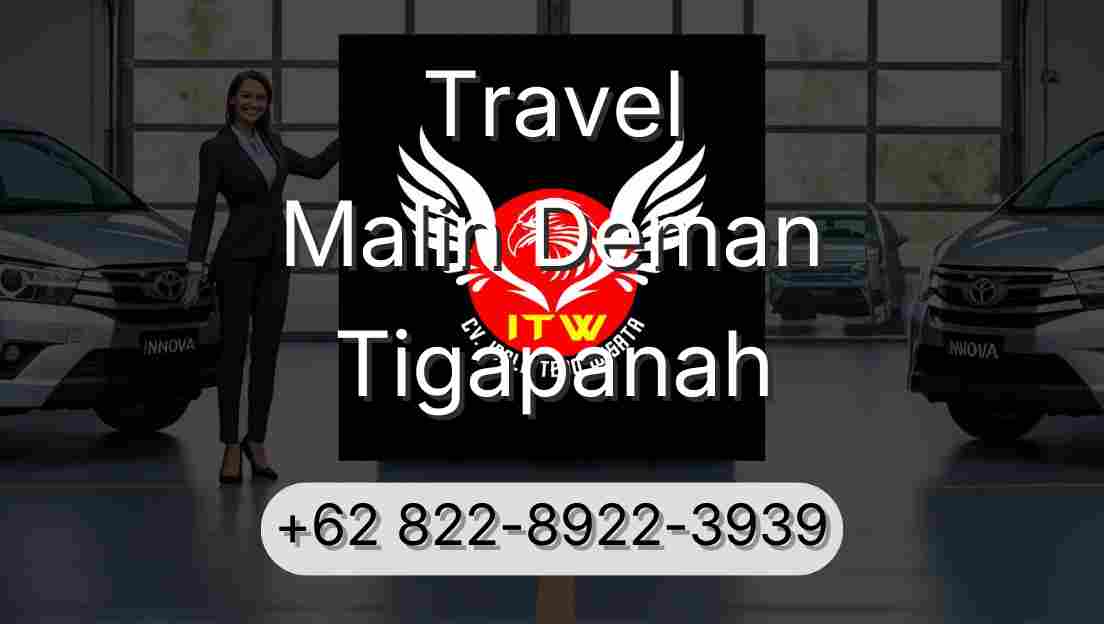 Travel Malin Deman Tigapanah