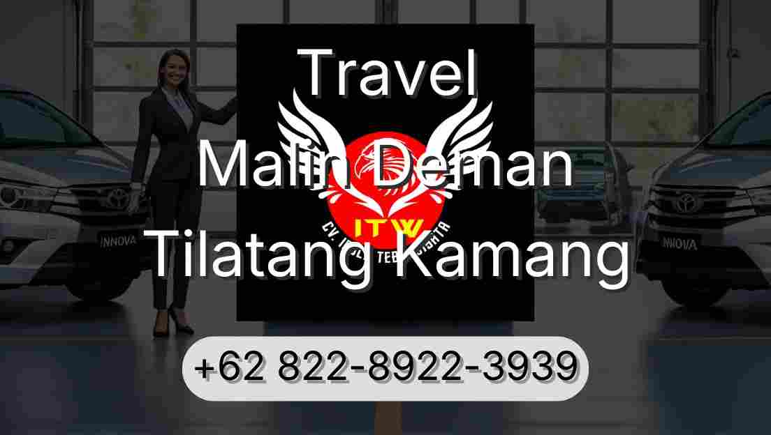Travel Malin Deman Tilatang Kamang