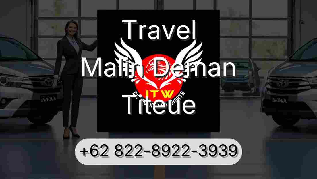 Travel Malin Deman Titeue