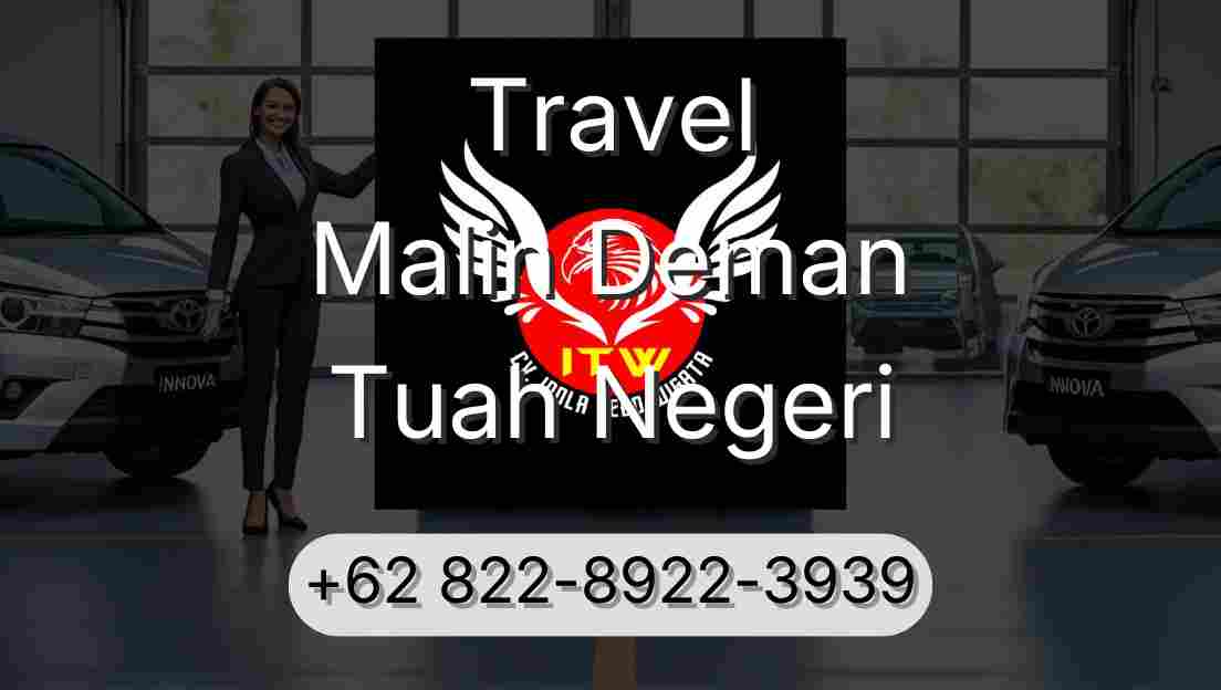 Travel Malin Deman Tuah Negeri