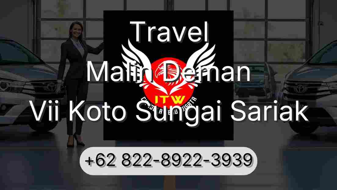 Travel Malin Deman Vii Koto Sungai Sariak