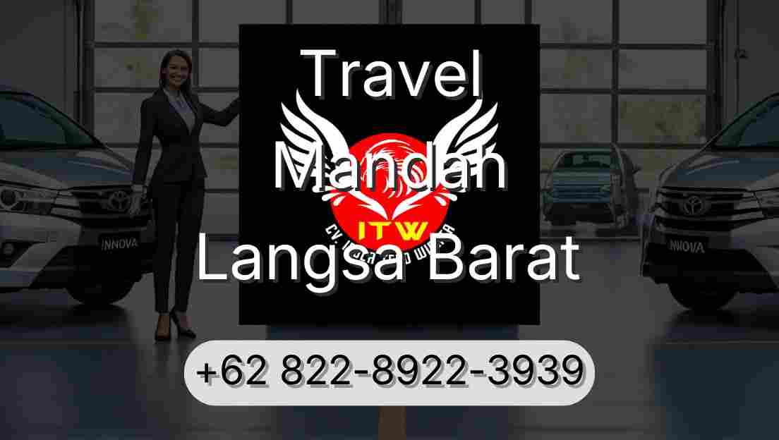 Travel Mandah Langsa Barat