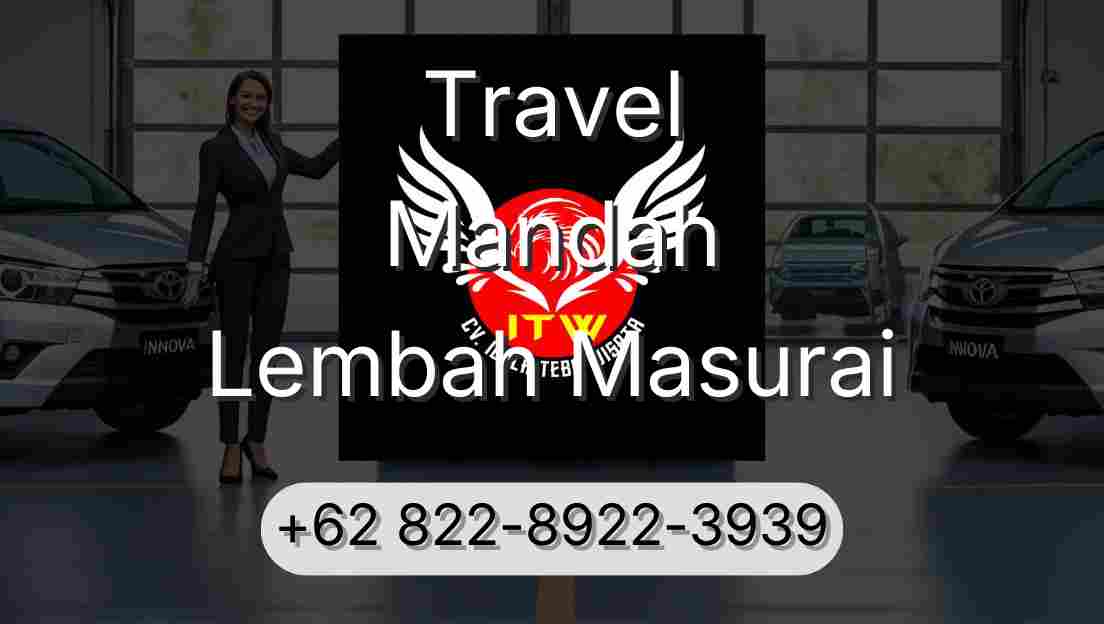 Travel Mandah Lembah Masurai