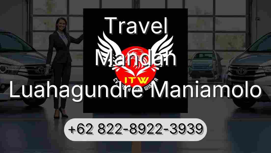Travel Mandah Luahagundre Maniamolo