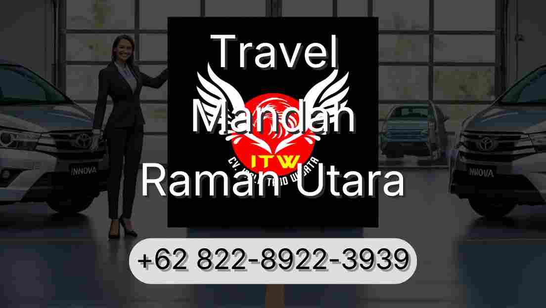 Travel Mandah Raman Utara
