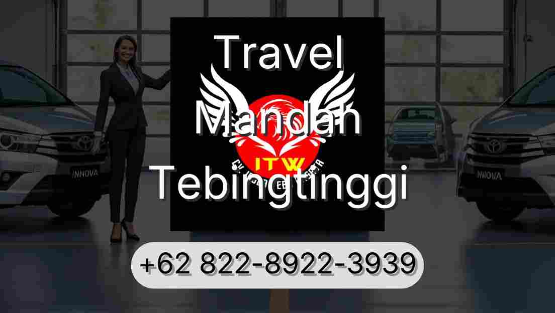 Travel Mandah Tebingtinggi