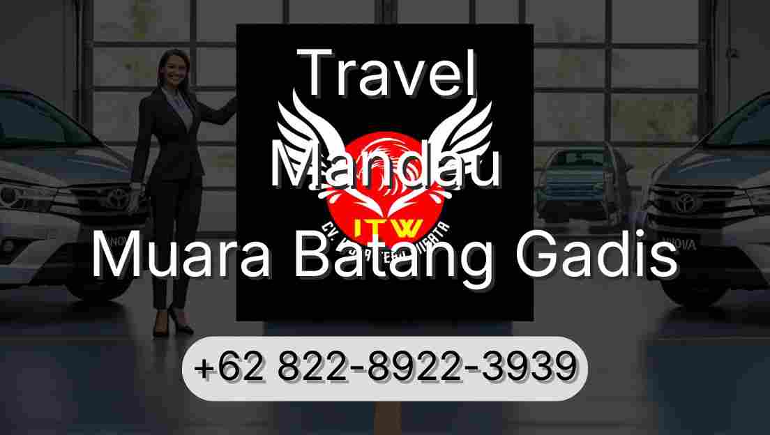 Travel Mandau Muara Batang Gadis