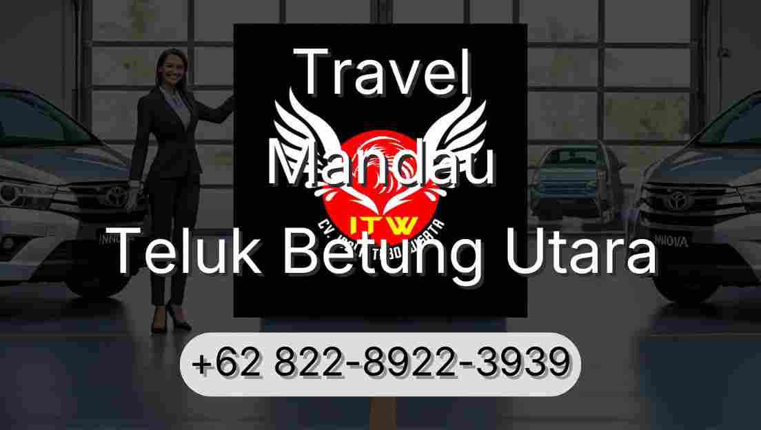 Travel Mandau Teluk Betung Utara