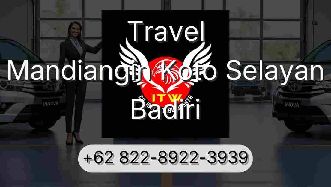 Travel Mandiangin Koto Selayan Badiri