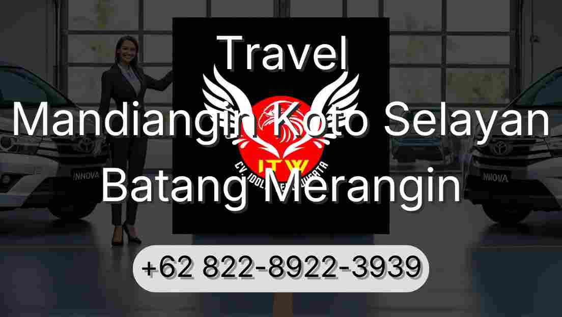 Travel Mandiangin Koto Selayan Batang Merangin