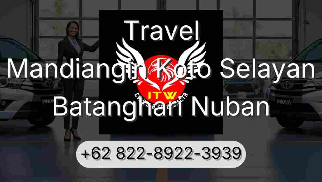 Travel Mandiangin Koto Selayan Batanghari Nuban