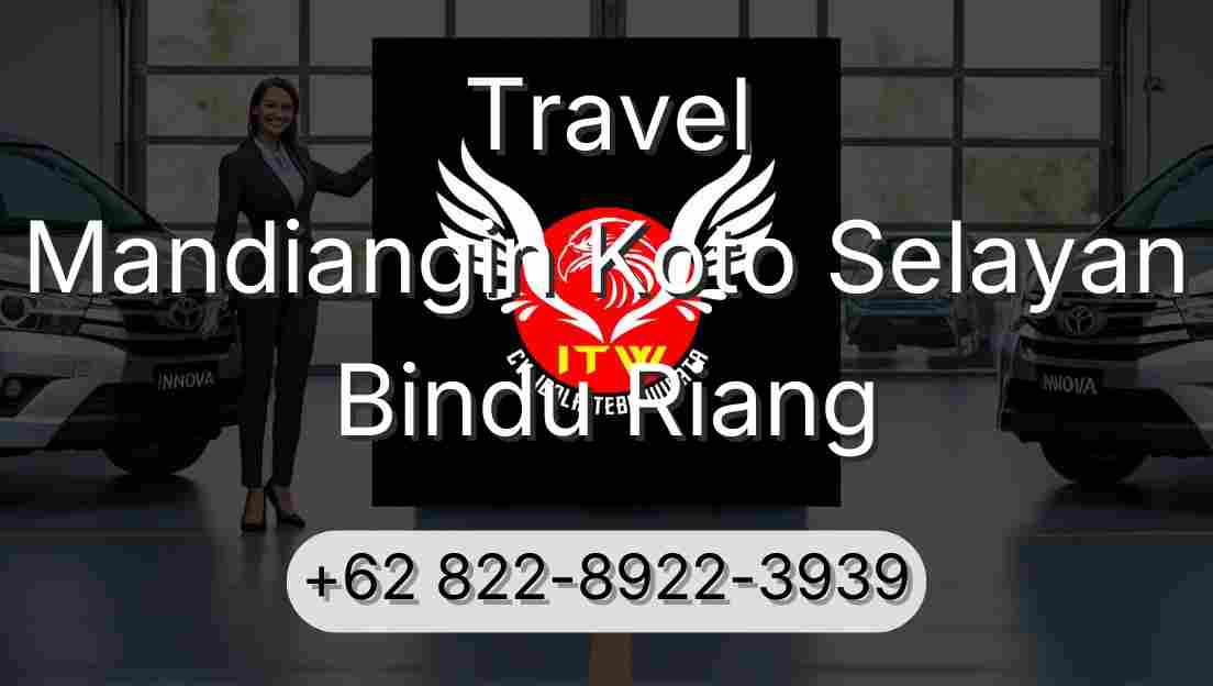 Travel Mandiangin Koto Selayan Bindu Riang