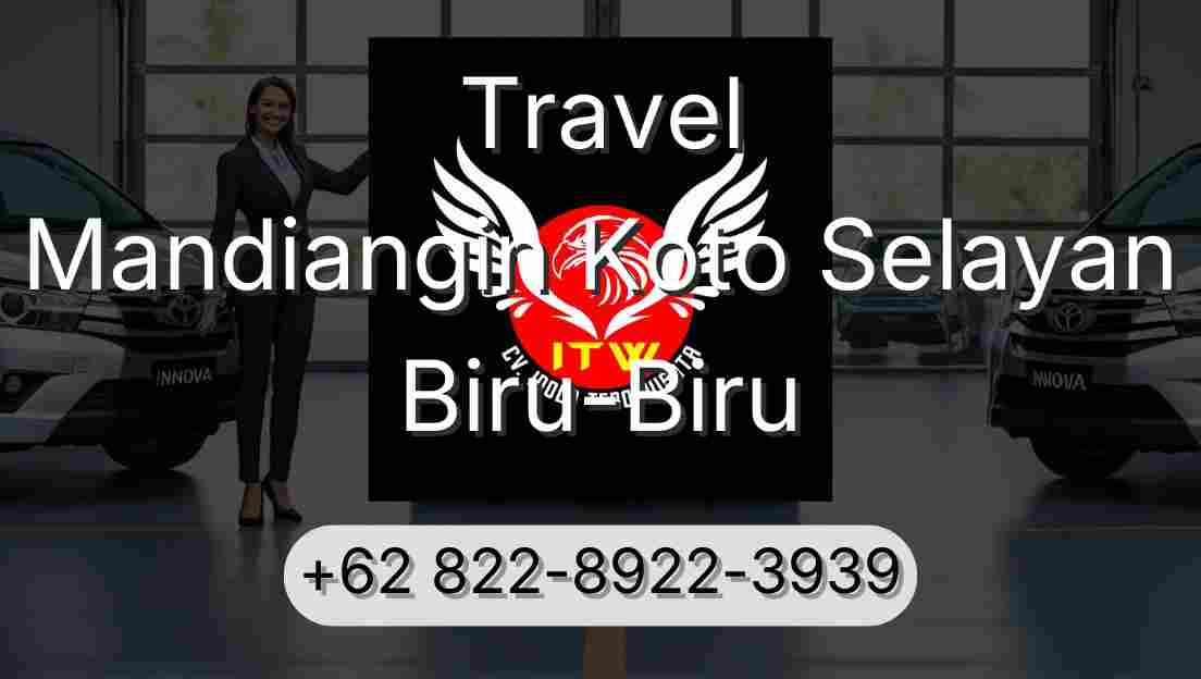 Travel Mandiangin Koto Selayan Biru-Biru