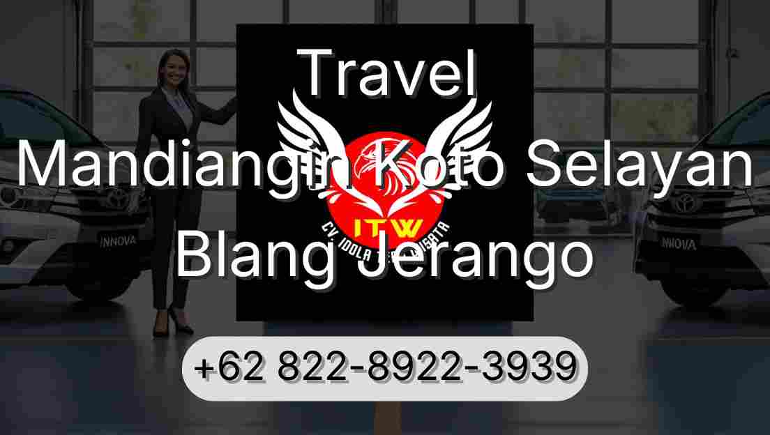 Travel Mandiangin Koto Selayan Blang Jerango