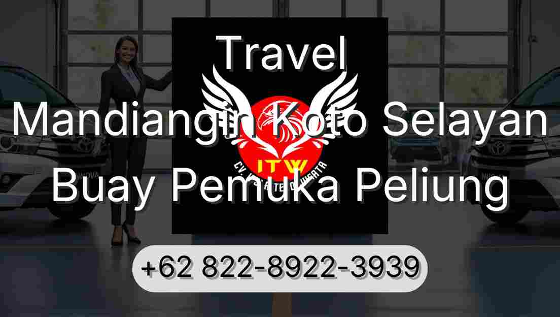Travel Mandiangin Koto Selayan Buay Pemuka Peliung