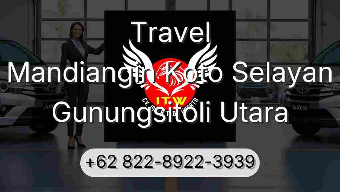 Travel Mandiangin Koto Selayan Gunungsitoli Utara
