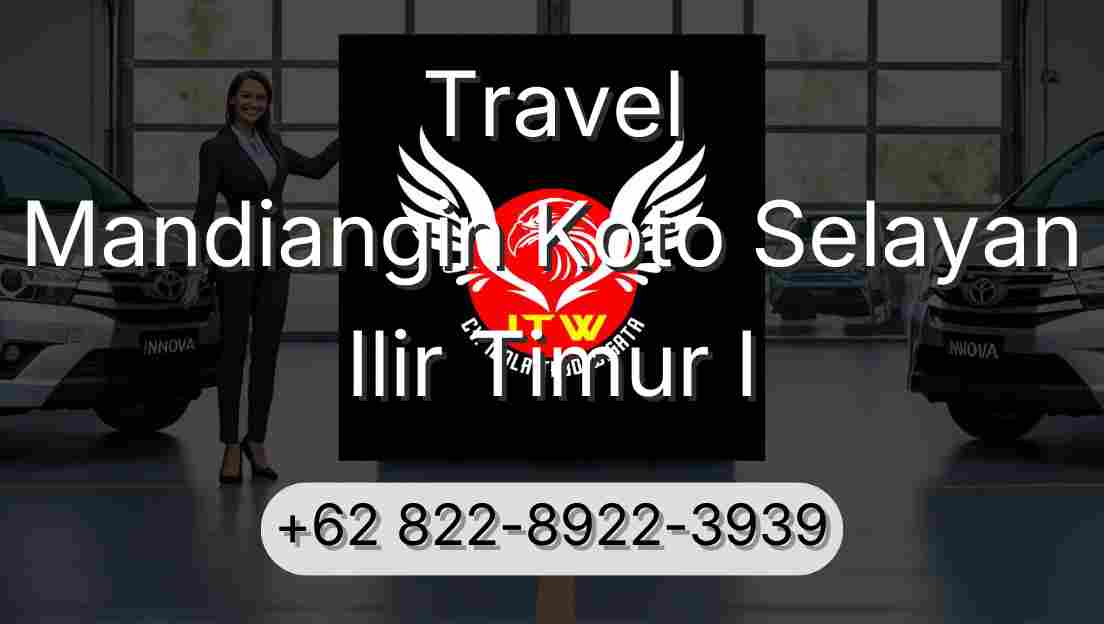 Travel Mandiangin Koto Selayan Ilir Timur I