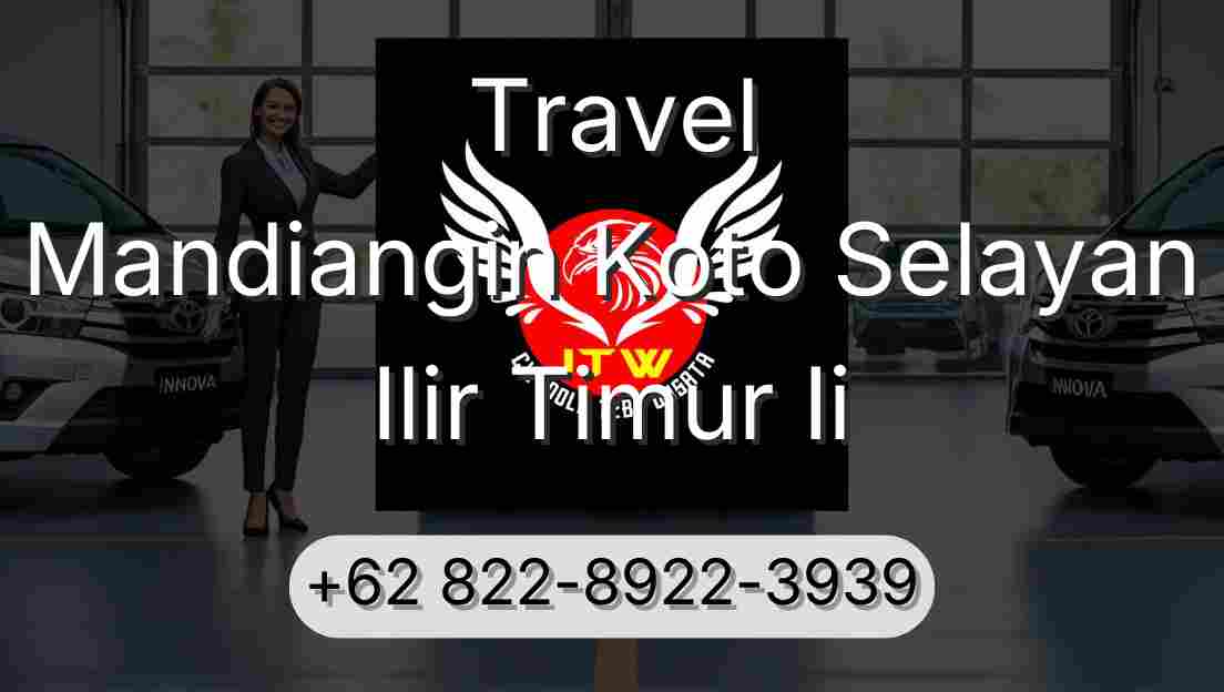 Travel Mandiangin Koto Selayan Ilir Timur Ii