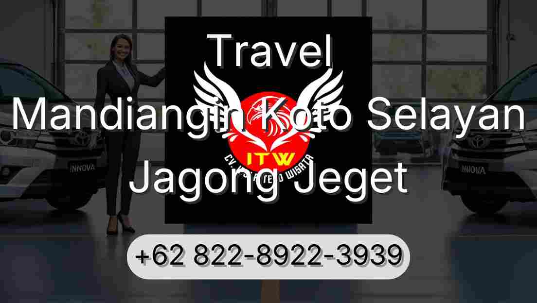 Travel Mandiangin Koto Selayan Jagong Jeget