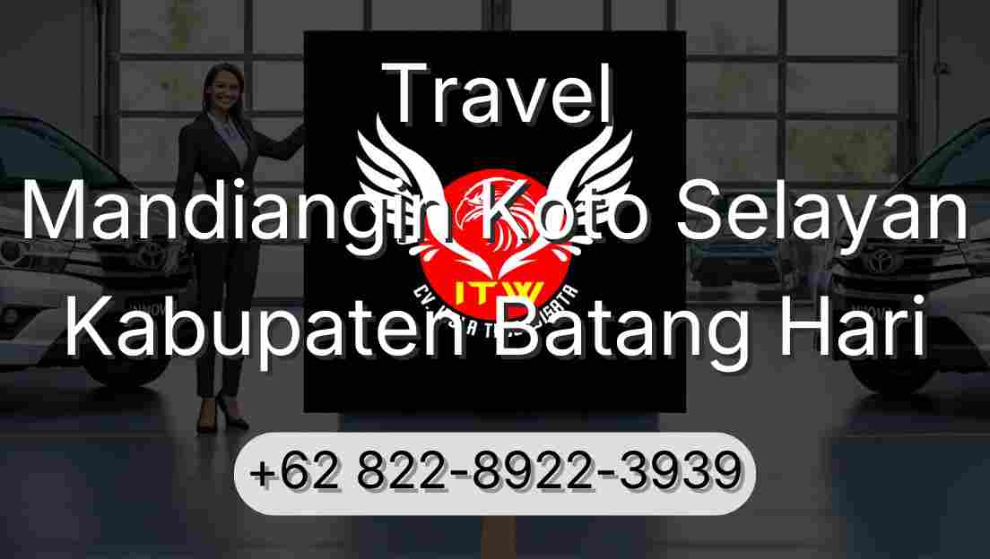 Travel Mandiangin Koto Selayan Kabupaten Batang Hari