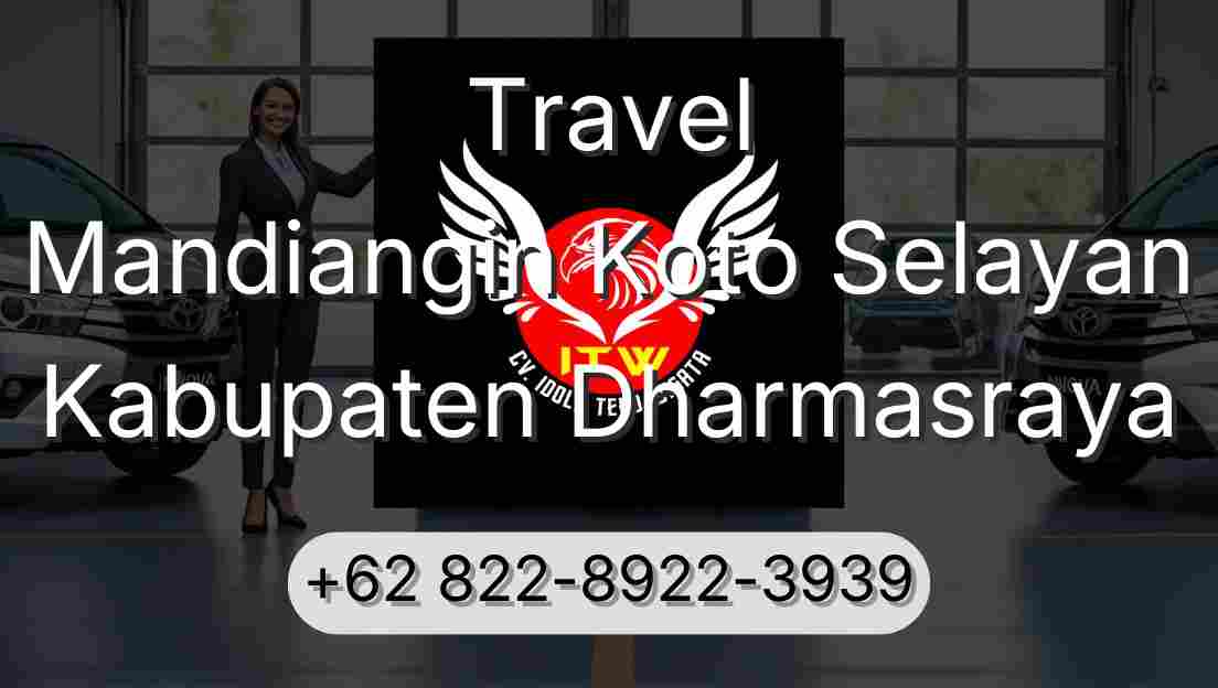 Travel Mandiangin Koto Selayan Kabupaten Dharmasraya