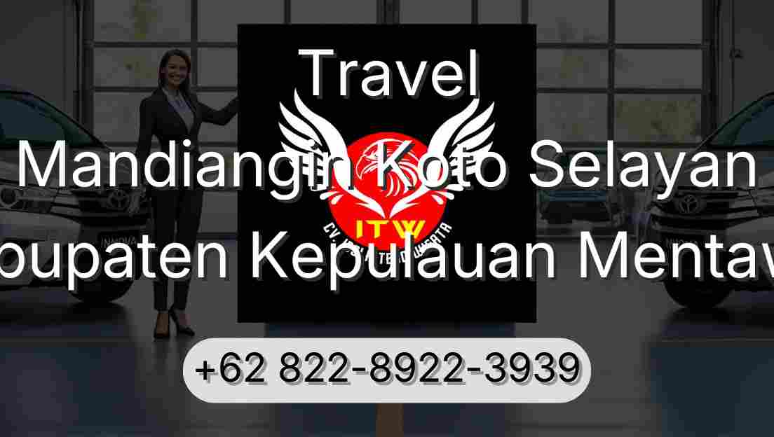 Travel Mandiangin Koto Selayan Kabupaten Kepulauan Mentawai