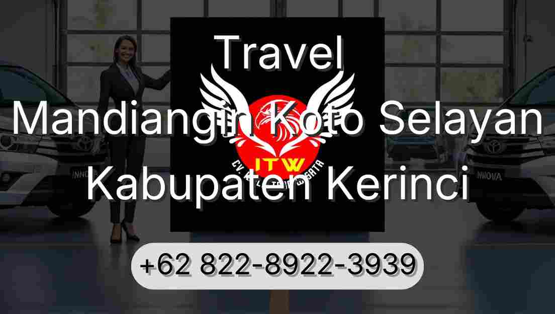 Travel Mandiangin Koto Selayan Kabupaten Kerinci