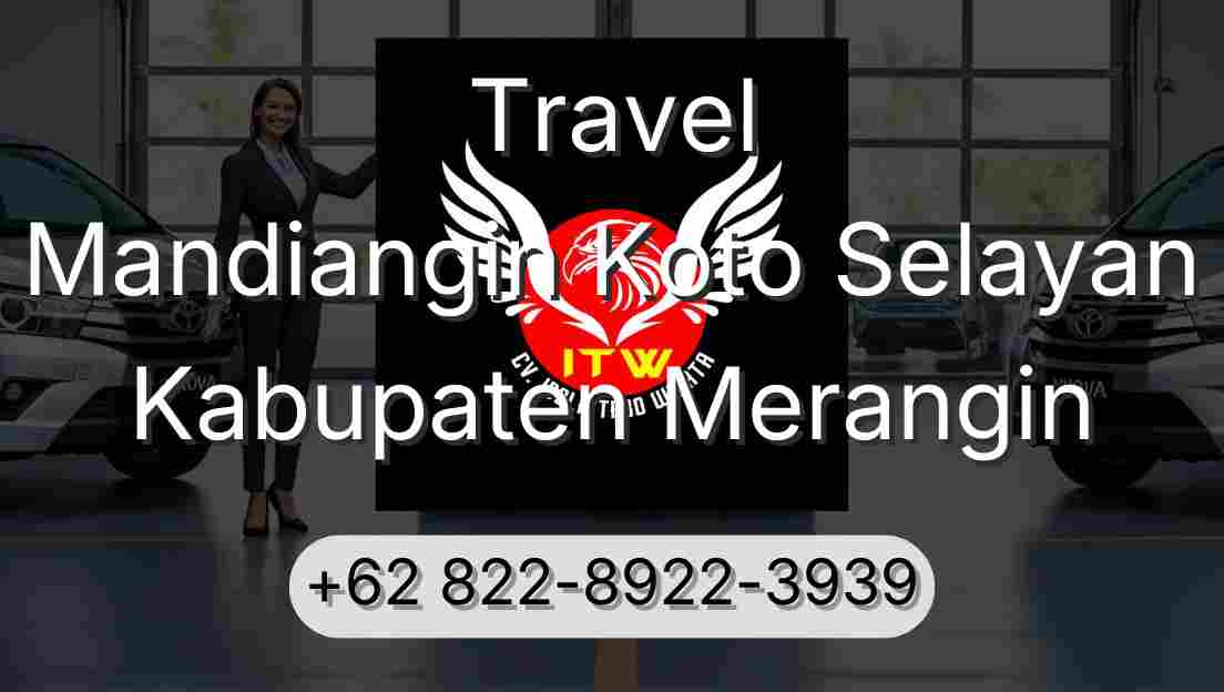 Travel Mandiangin Koto Selayan Kabupaten Merangin