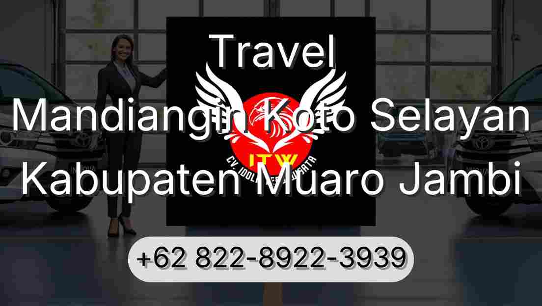 Travel Mandiangin Koto Selayan Kabupaten Muaro Jambi