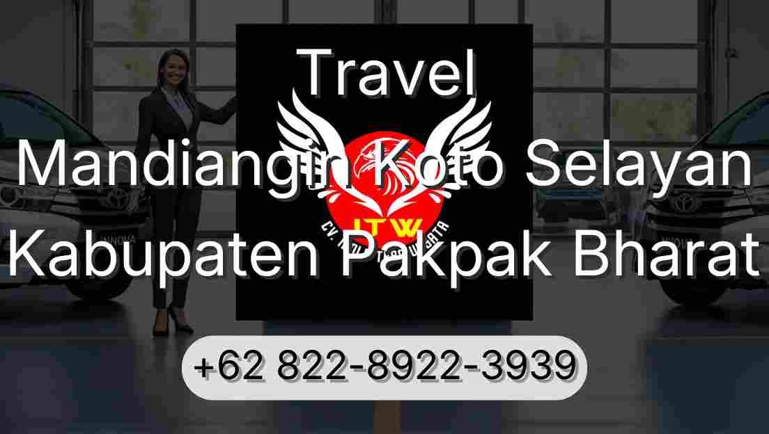 Travel Mandiangin Koto Selayan Kabupaten Pakpak Bharat