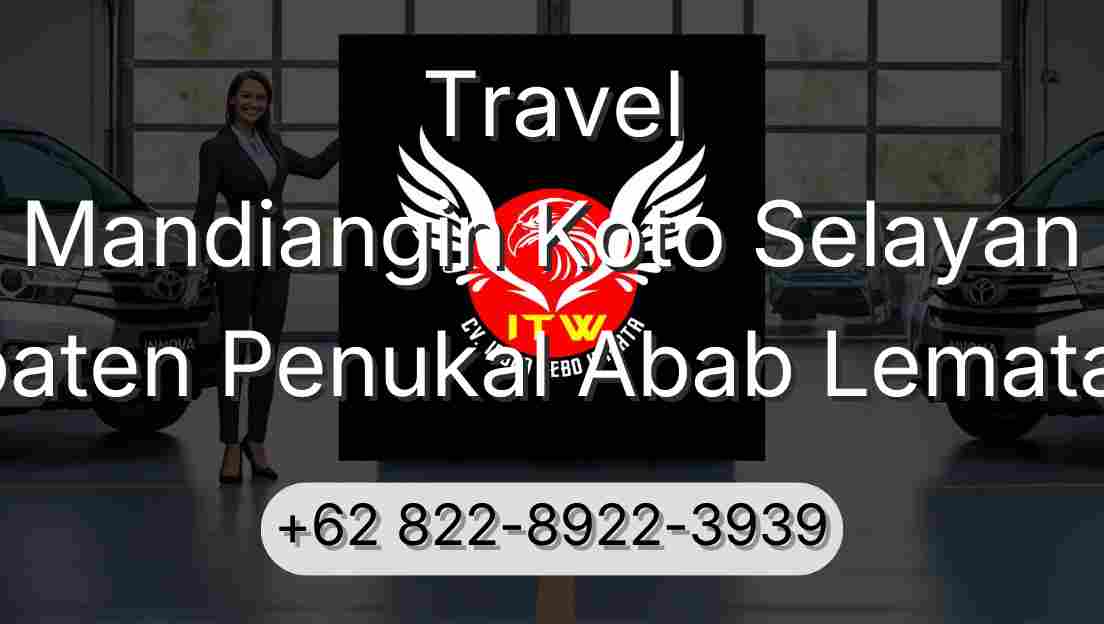 Travel Mandiangin Koto Selayan Kabupaten Penukal Abab Lematang Ilir