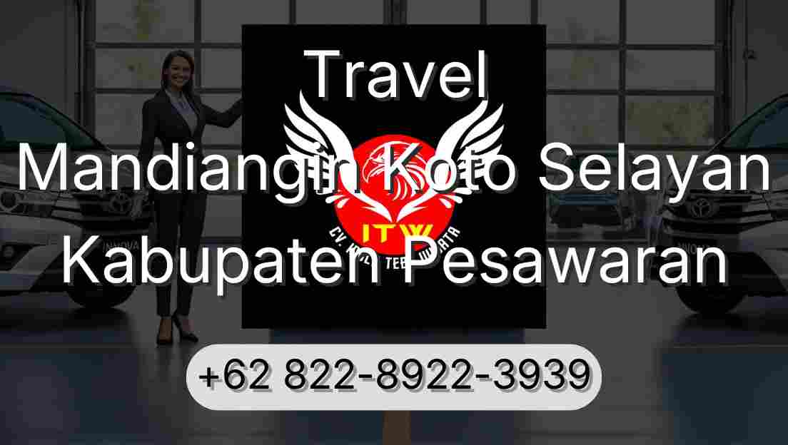 Travel Mandiangin Koto Selayan Kabupaten Pesawaran