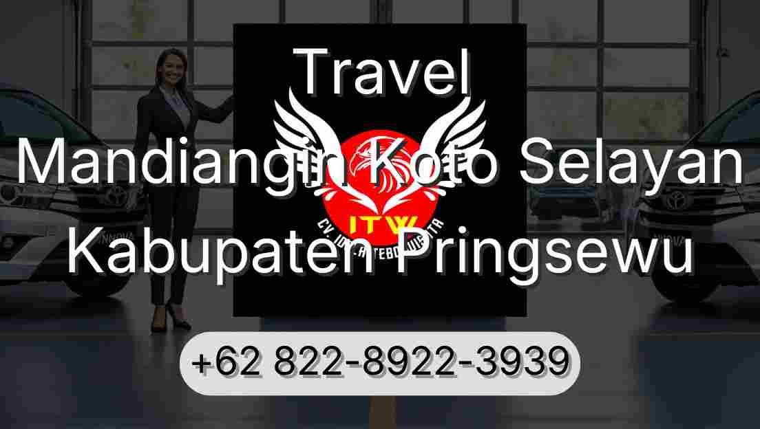 Travel Mandiangin Koto Selayan Kabupaten Pringsewu