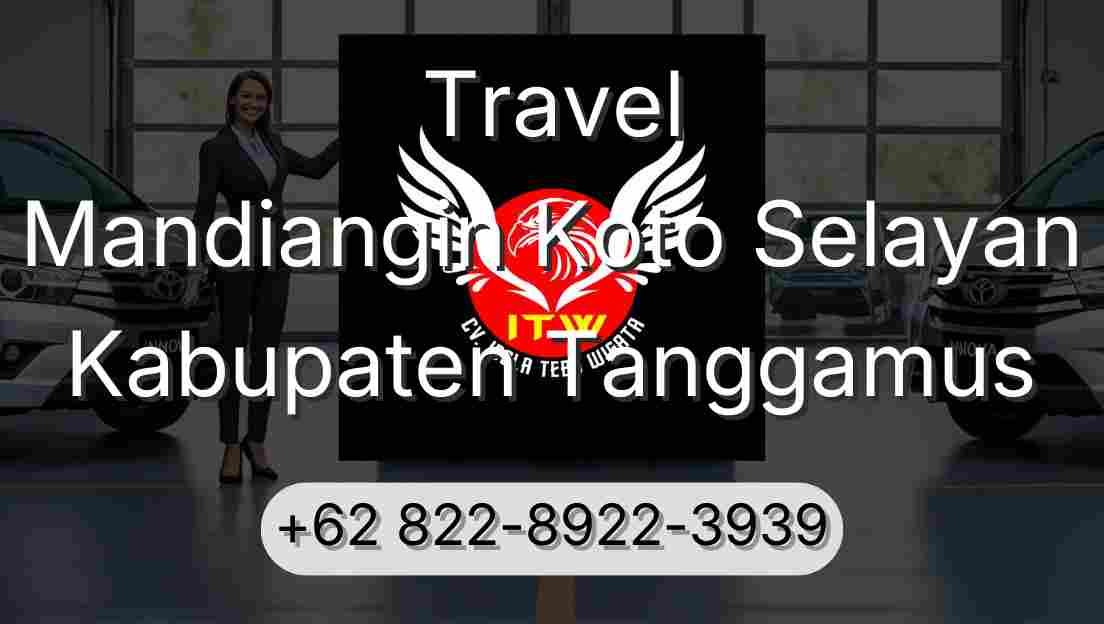 Travel Mandiangin Koto Selayan Kabupaten Tanggamus