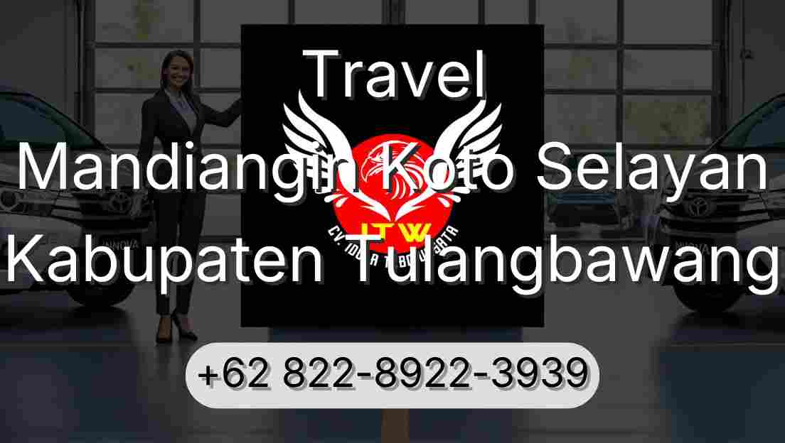 Travel Mandiangin Koto Selayan Kabupaten Tulangbawang