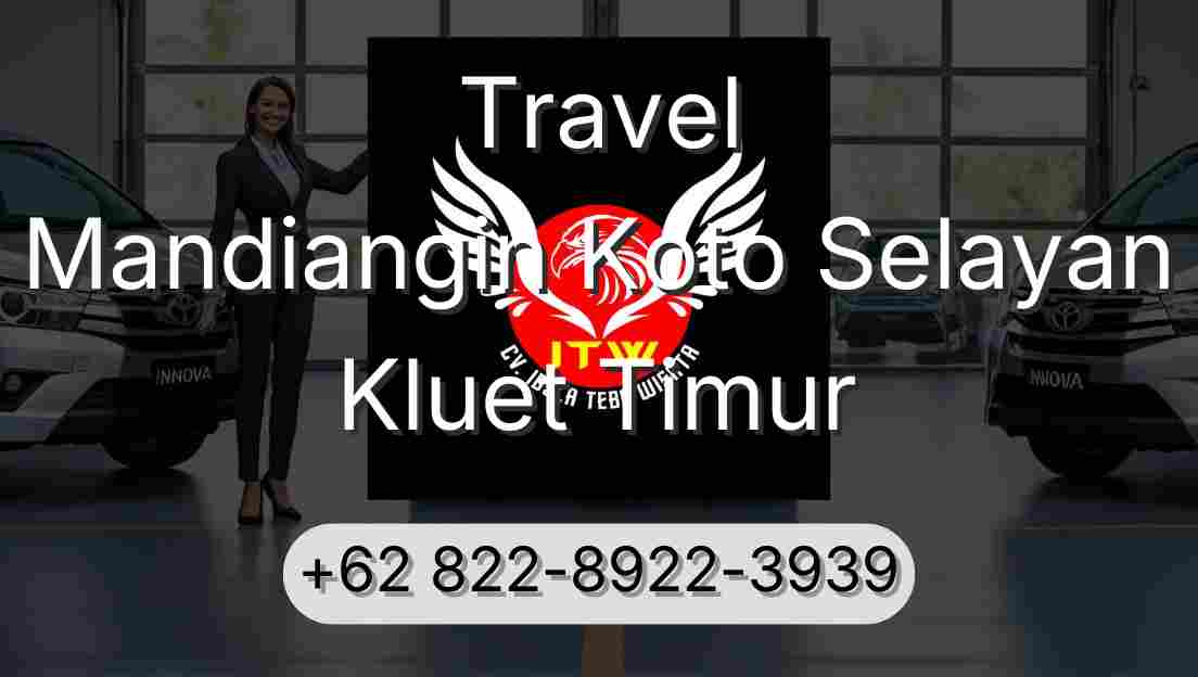 Travel Mandiangin Koto Selayan Kluet Timur