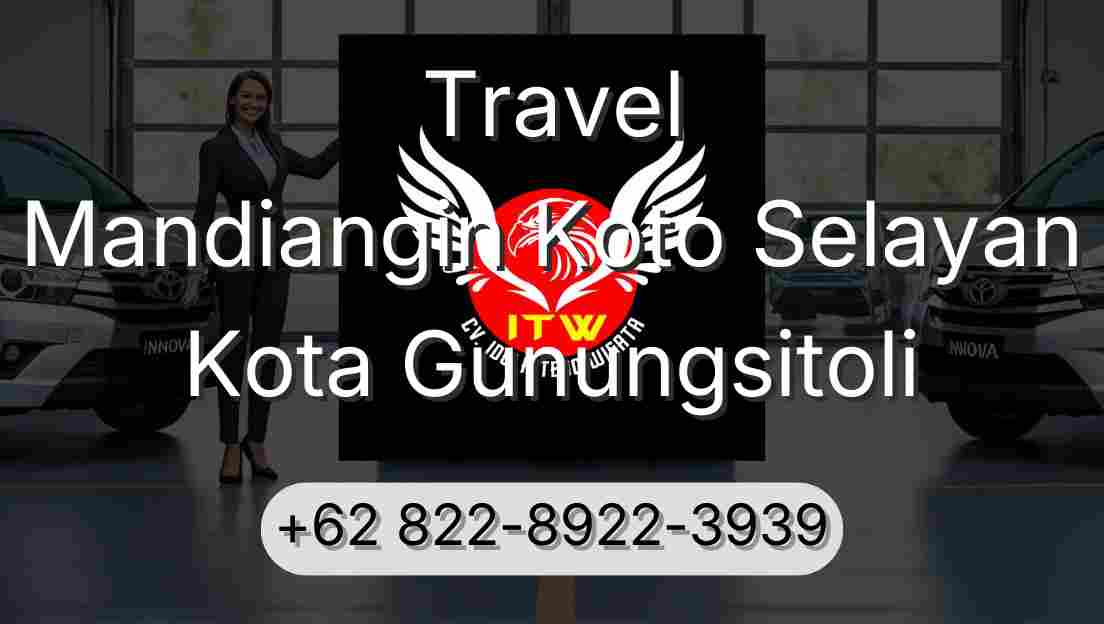 Travel Mandiangin Koto Selayan Kota Gunungsitoli